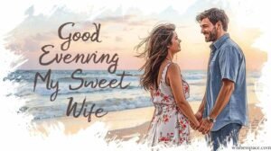 Good Evening Messages for Wife