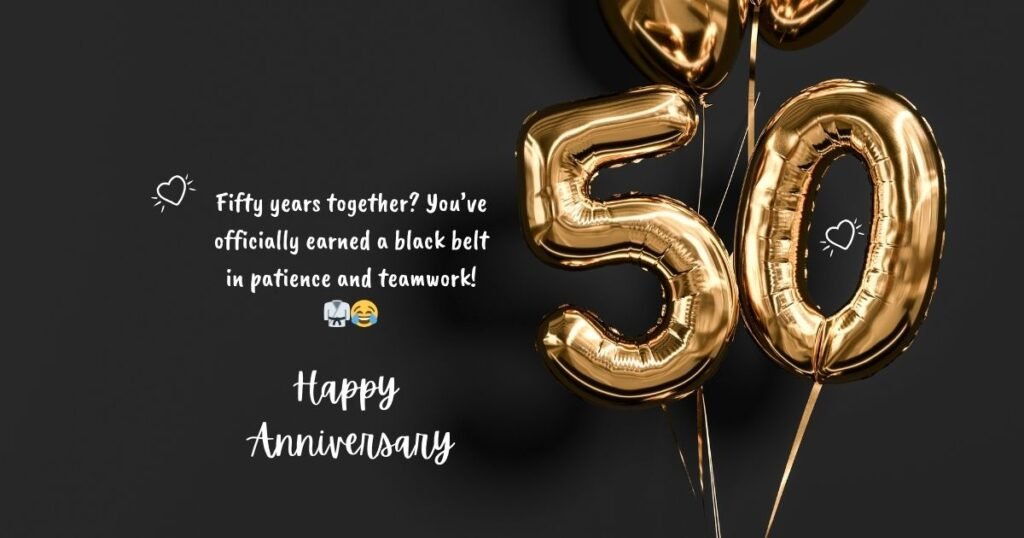 Funny 50th Wedding Anniversary Wishes for Friends