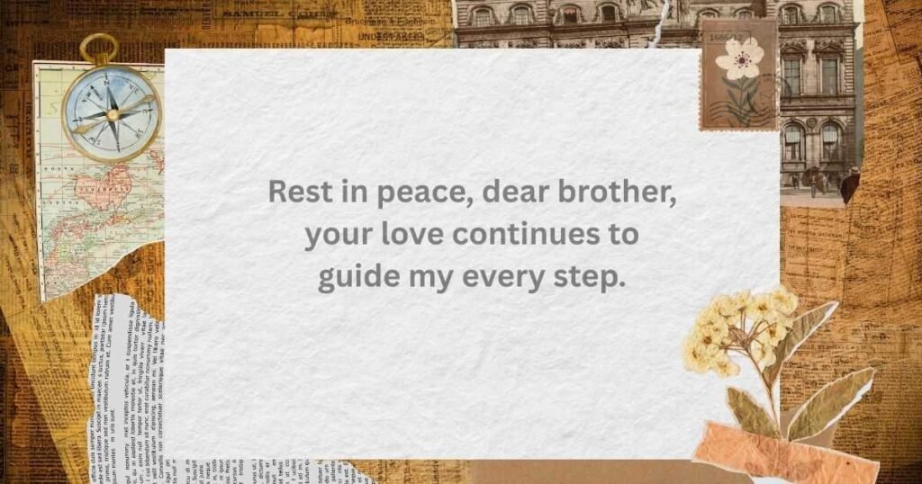 Rest in Peace, My Brother Messages 