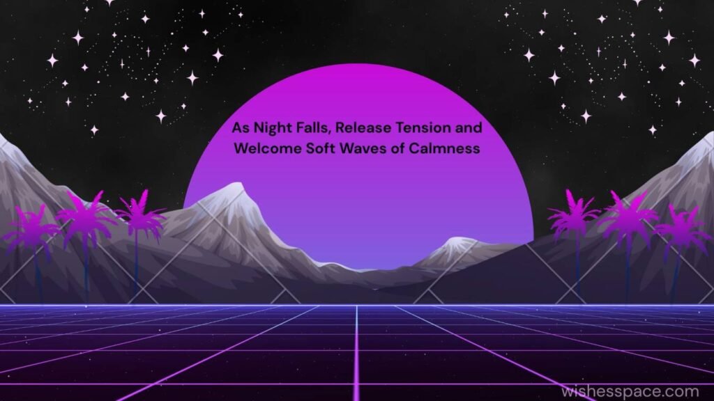 Serene Good Evening Quotes for a Calm Heart